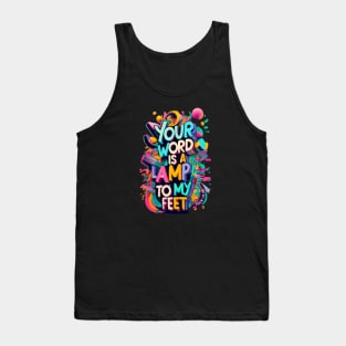 Your word is a lamp to my feet. Psalm 119:105 Tank Top